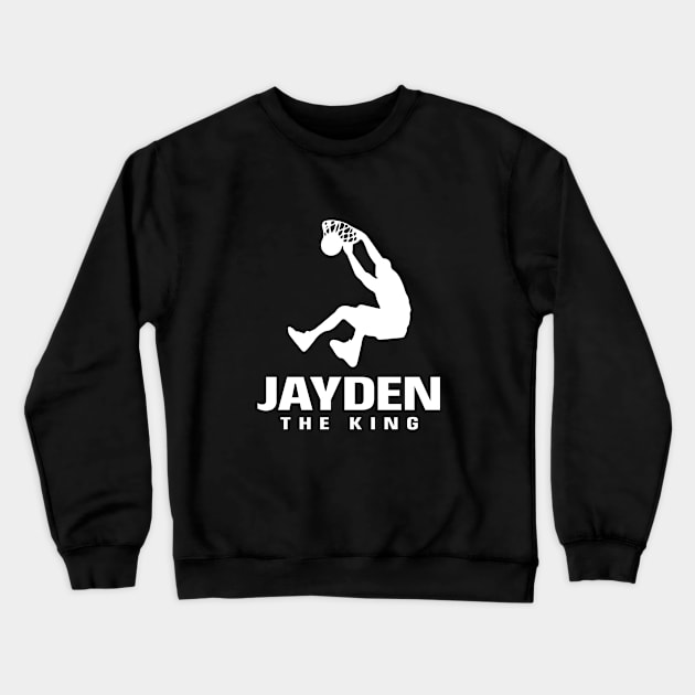 Jayden Custom Player Basketball Your Name The King Crewneck Sweatshirt by Baseball Your Name